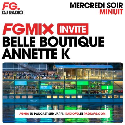 FG MIX INVITE : ANNETTE K BY BELLE BOUTIQUE PARIS FG MIX INVITE : ANNETTE K BY BELLE BOUTIQUE PARIS