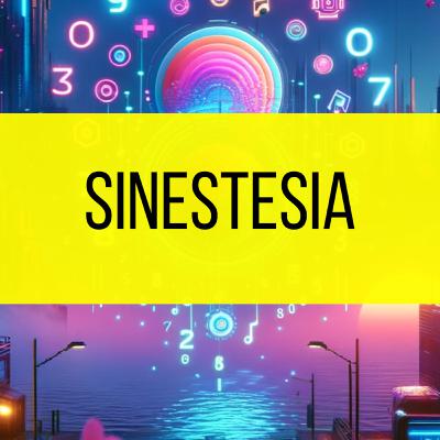 Sobre a SINESTESIA