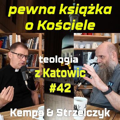 #42 pewna książka o Kościele (Kempa & Strzelczyk)