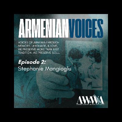 Bringing Armenian Stories to Life Through Music: Stephanie Mangioglu’s Journey