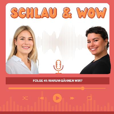 Warum gähnen wir?