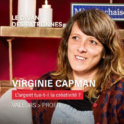 L'argent tue-t-il la créativité ? - Virginie Capman