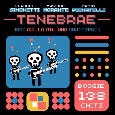 138 Claudio Simonetti/Massimo Morante/Fabio Pignatelli - Tenebrae (1982 Soundtrack)