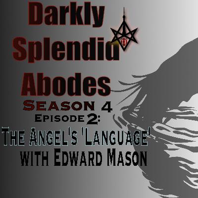 The Angel's 'Language,' with Edward Mason
