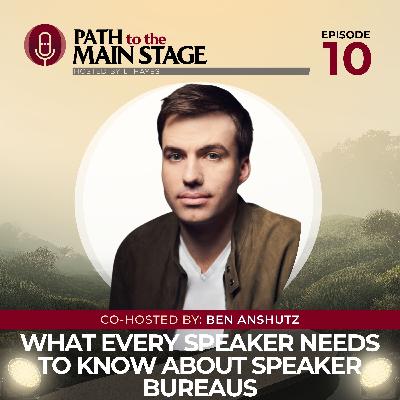 S1 Ep 10: What Every Speaker Needs to Know About Speaker Bureaus S1 Ep 10: What Every Speaker Needs to Know About Speaker Bureaus