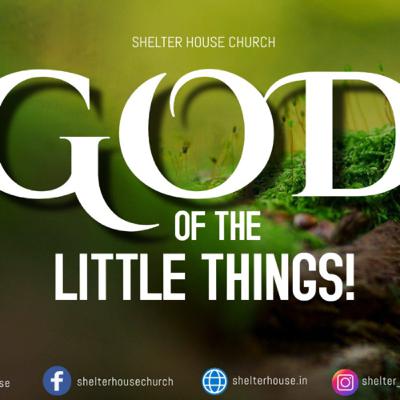 God of the Little Things