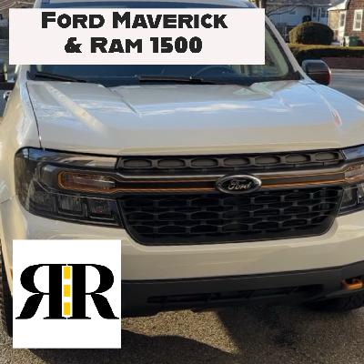 Ep 48: Ford Maverick and Ram 1500 Ep 48: Ford Maverick and Ram 1500