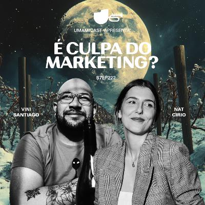 Ep. 222: É Cupla do Marketing?