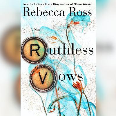 (dOWNlOaD) [pDF/BOOk] rUthLESS voWS (LetterS of EnCHANtMent, #2) BY REbecCA   rosS *Free dOwnLOaD