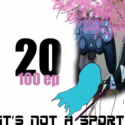 A look at 2021 Game of the Year S4 Finale- It's Not A Sport |S4|E20| 100 eps!!! A look at 2021 Game of the Year S4 Finale- It's Not A Sport |S4|E20| 100 eps!!!