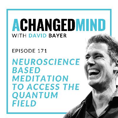 171 Neuroscience Based Meditation to Access the Quantum Field