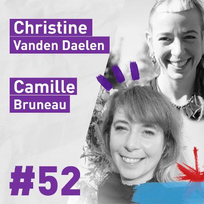#52 Camille Bruneau et Christine Vanden Daelen: « Nos vies valent plus que leurs credits »