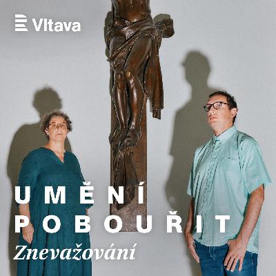 Umění pobouřit: 3. díl: Znevažování Umění pobouřit: 3. díl: Znevažování