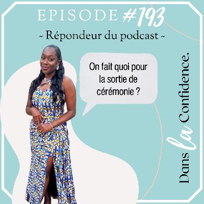 On fait quoi pour la sortie de cérémonie ? - [REPONDEUR DU PODCAST MARIAGE]