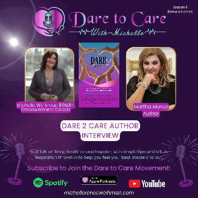 ποΈ Dare 2 Care Author Interview β Martha Munoz ποΈ Dare 2 Care Author Interview β Martha Munoz