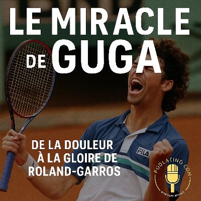 Le Miracle de Guga : De la Douleur à la Gloire de Roland-Garros Le Miracle de Guga : De la Douleur à la Gloire de Roland-Garros