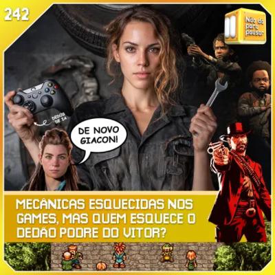 Mecânicas Esquecidas! | NDPP #242