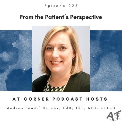 From the Patient’s Perspective with Dr. Andi Bender - 228
