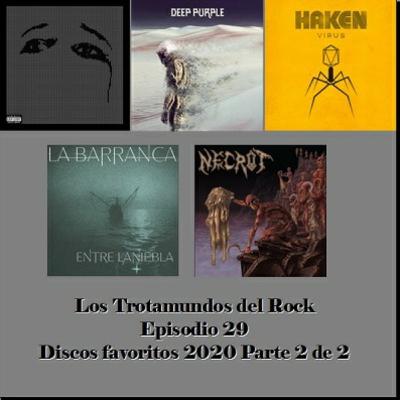 (T1-E29) Discos favoritos 2020. Parte 2 de 2 (T1-E29) Discos favoritos 2020. Parte 2 de 2