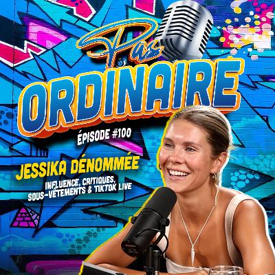 Influence, Critiques, Sous-Vêtements & Tiktok Live | Le Succès Atypique de Jessika Dénommée - EP#100