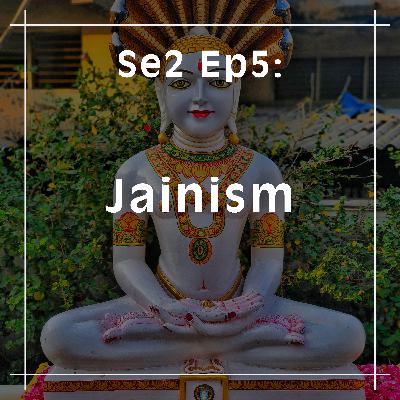 15. What is Jainism? - The Radical Religion of Nonviolence