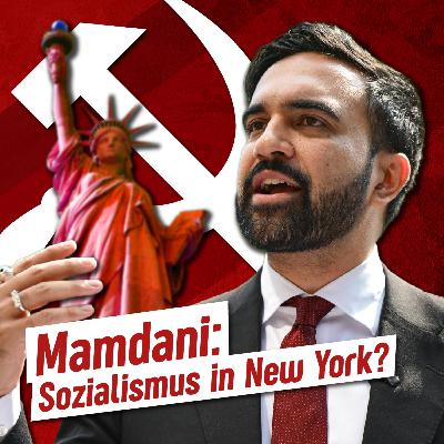 272 – Mamdani: Sozialismus in New York?