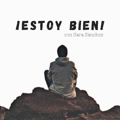 ¡Estoy Bien!