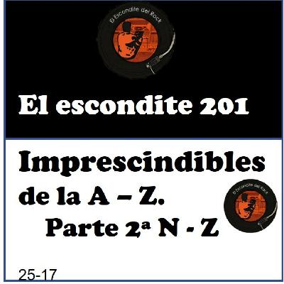 25 -17. 2ª parte Impresindibles de la A a la Z: N-Z