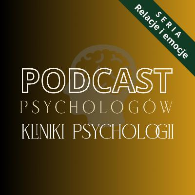 S02E03 Bliskość a zależność w związkach - Psycholog mgr Seweryn Korczak