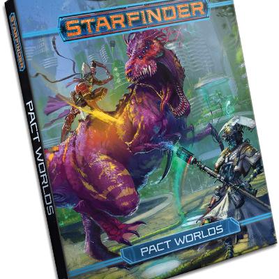 Pact Worlds 4 Years Later - Starfinder Review Pact Worlds 4 Years Later - Starfinder Review
