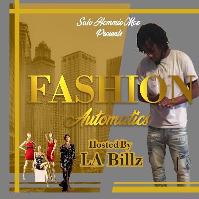 Fashion Automatics Ep.1 Fashion Automatics Ep.1