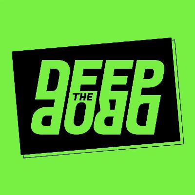 The Deep Drop Ep 162