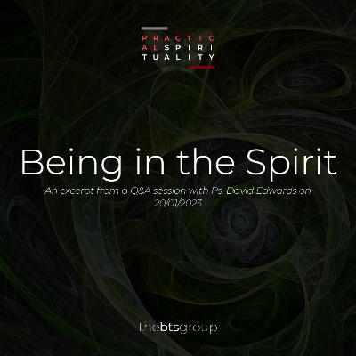2.1: Being In The Spirit 2.1: Being In The Spirit
