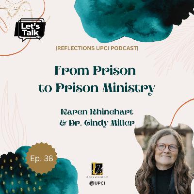 From Prison to Prison Ministry | Karen Rhinehart