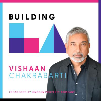 Vishaan Chakrabarti: Is LA’s Future Dense or Doomed? Vishaan Chakrabarti: Is LA’s Future Dense or Doomed?