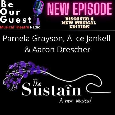 Discover a New Musical with Pamela Grayson, Alice Jankell and Aaron Drescher (The Sustain)