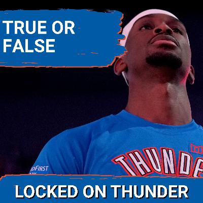 OKC Thunder TRUE or FALSE | The Team Is SIGNIFICANTLY BETTER than Last Year OKC Thunder TRUE or FALSE | The Team Is SIGNIFICANTLY BETTER than Last Year