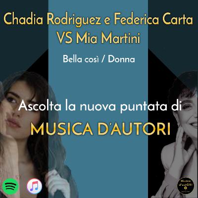Chadia Rodriguez & Federica Carta vs Mia Martini - Bella così / Donna
