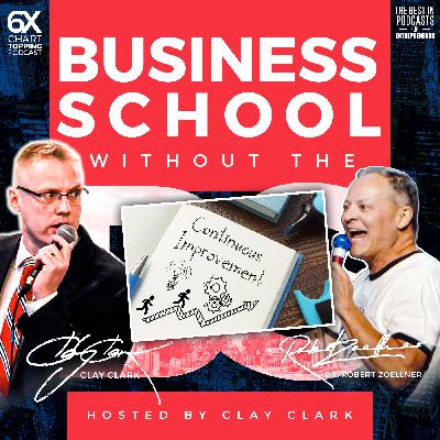 Business Podcasts | The Importance of Continual Improvement & the NEVER-ENDING-PURSUIT-OF-EXCELLENCE When Scaling a Business + Why Simplicity Scales & Complexity Fails