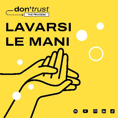 QUANTO è IMPORTANTE LAVARSI le MANI? | Ep.4 Don't Trust the Process