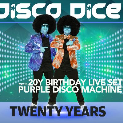Purple Disco Machine & Disco Dice (20Y Birthday Dj Live Set)