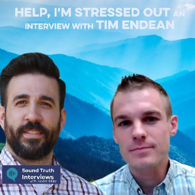 Help, I’m Stressed Out! An Interview with Tim Endean