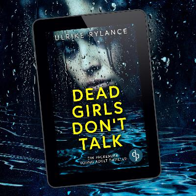 Dead Girls Don't Talk von Ulrike Rylance