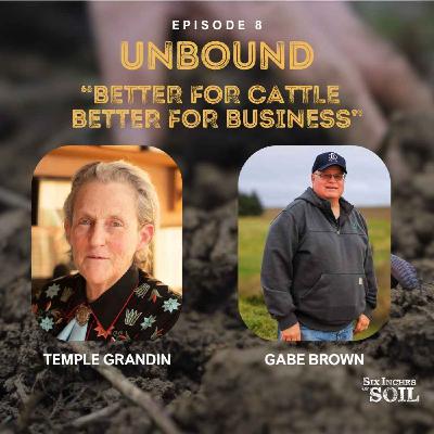 Unbound: Better for Cattle, Better for Business
