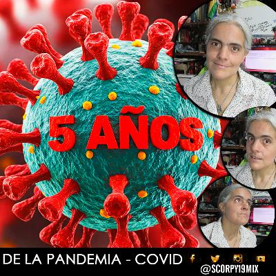 44 - Hace 5 años... Pandemia/cuarentena - covid-19