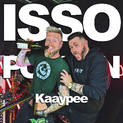 Episode 132: Kaaypee