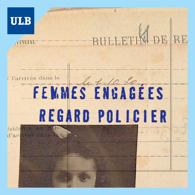 Femmes engagées #3 - Marjem-Malka Rosenberg : Trafic d’hommes