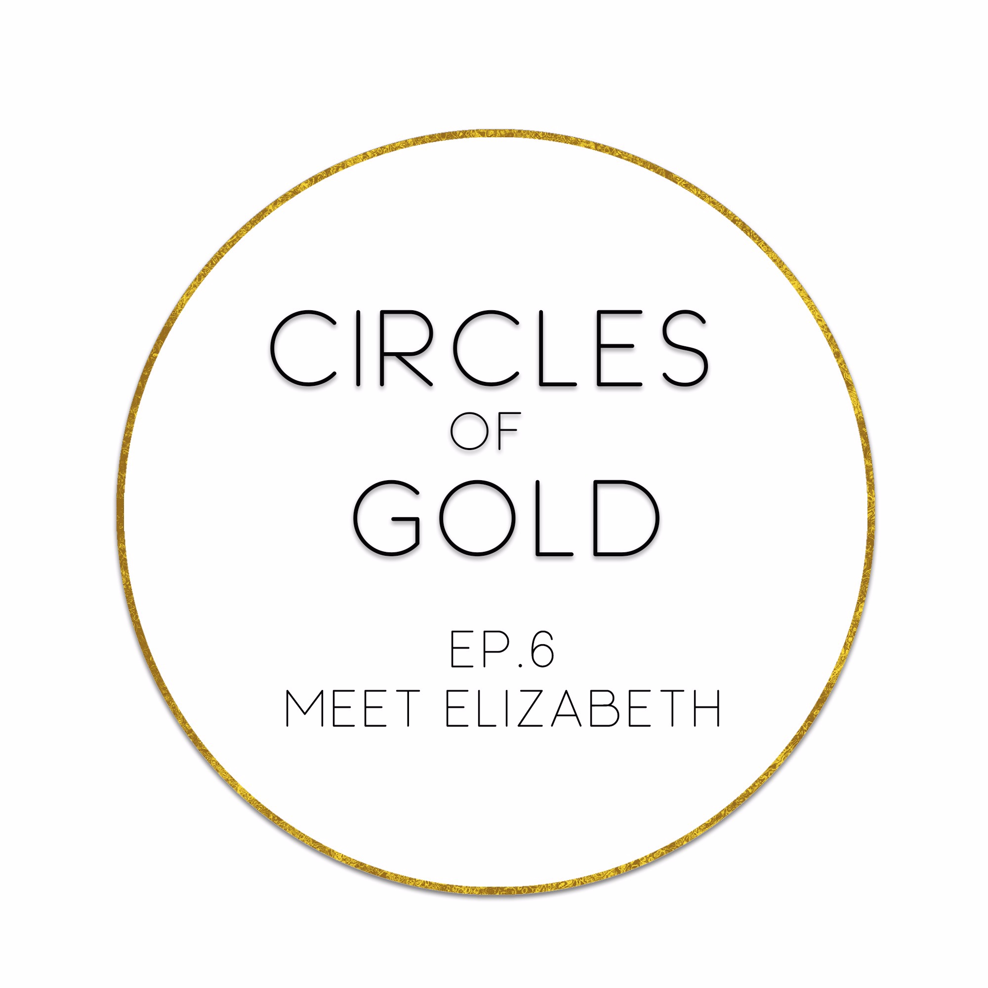 Circles of Gold S1 Ep6