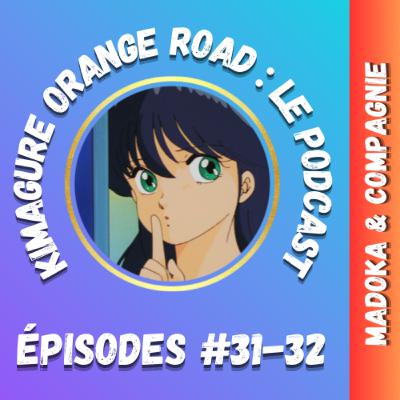 Madoka & Compagnie #31-32