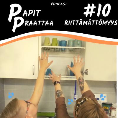 Papit Praattaa #10. Riittämättömyys
